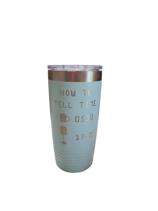 How to Tell Time 20 oz Tumbler – Light Blue (Clearance)